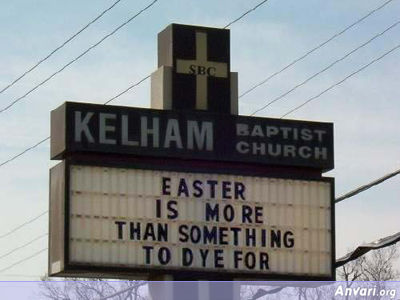 Easter to Dye For - Funny Church Signs 