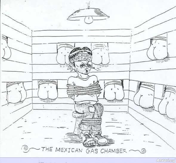 funny mexican pictures. Mexican Gas Chamber - Mexican